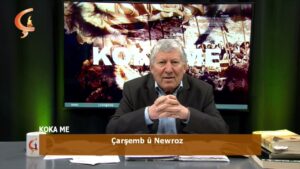 Koka Me | Çarşemb  û Newroz